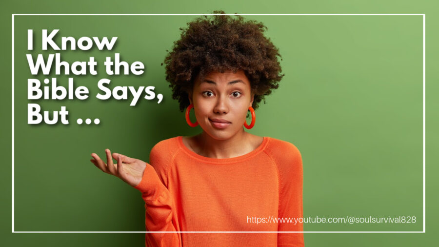 Pretty African-American Woman shrugging her shoulders with text that reads: "I Know What the Bible Says, But ..."