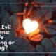 “When Evil Happens: Are We Whining or Shining?” September 13