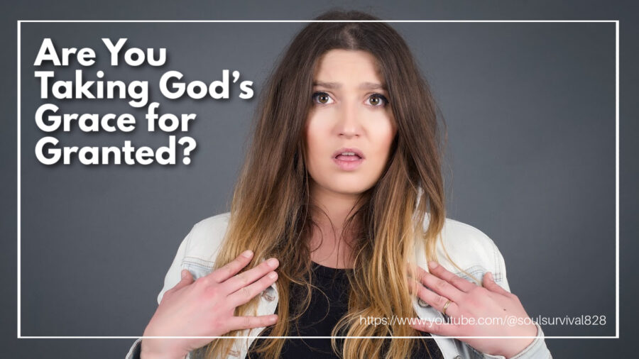 Young woman with a "who me" expression with text that reads: Are You Taking God’s Grace for Granted?