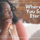 “Where Will You Spend Eternity?” September 16
