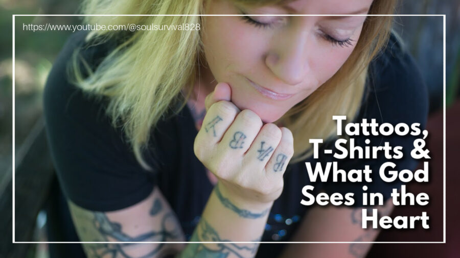 Woman with tattoos praying with text that reads: Tattoos, T-Shirts & What God Sees in the Heart