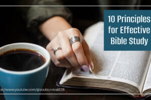Woman's hand turning the pages of her Bible with text that reads, 10 Principles for Effective Bible Study