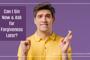 Man in a yellow shirt against a purple background with his fingers crossed and text that reads, Can I Sin Now & Ask for Forgiveness Later?