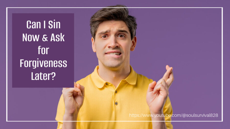 Man in a yellow shirt against a purple background with his fingers crossed and text that reads, Can I Sin Now & Ask for Forgiveness Later?