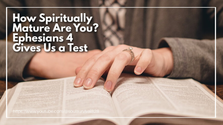 Woman's hands following along as she reads the Bible with text that reads: How Spiritually Mature Are You? Ephesians 4 Gives Us a Test