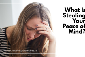 Stressed woman with her hand on her forehead and text that reads: What Is Stealing Your Peace of Mind?