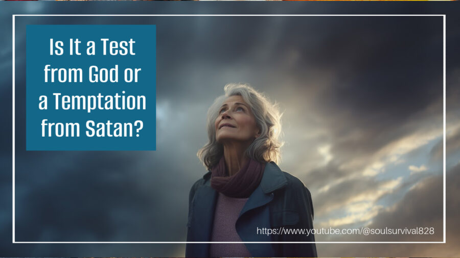 Woman looking up toward heaven against a dark stormy sky with text that reads, Is It a Test from God or a Temptation from Satan?