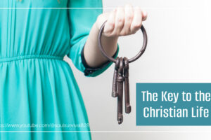 Woman in a turquoise dress holding a set of old keys with text that reads, Key to the Christian Life