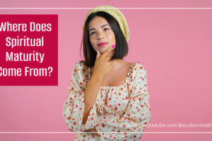 Young woman with a questioning expression and text that reads, Where Does Spiritual Maturity Come From?