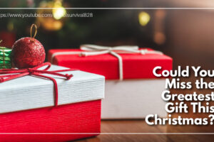 Gift box under a Christmas tree with text that reads: Could You Miss the Greatest Gift This Christmas?