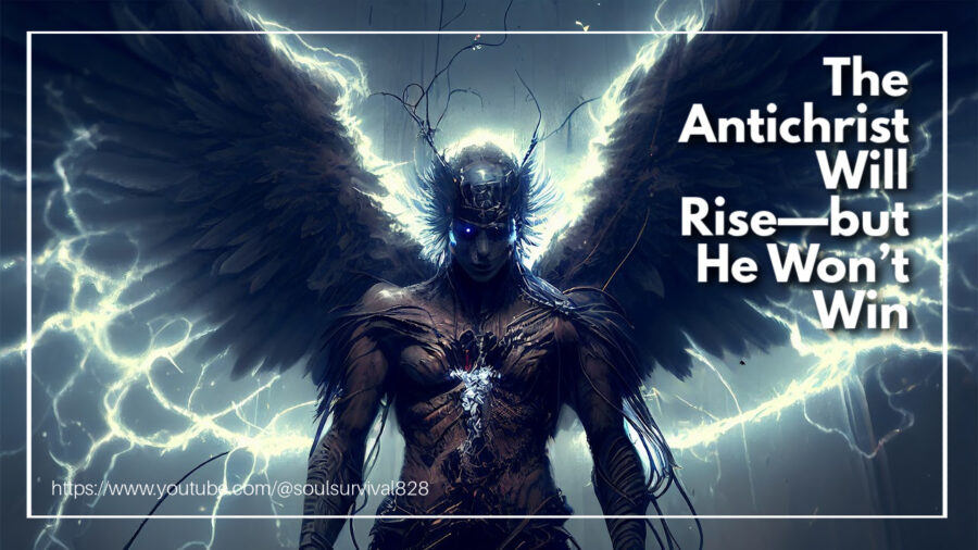 A depiction of the antiChrist with text that reads: The Antichrist Will Rise—but He Won’t Win