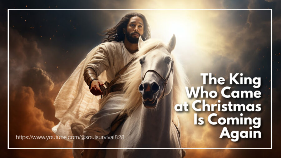 Jesus riding on a white horse with text that reads: The King Who Came at Christmas Is Coming Again