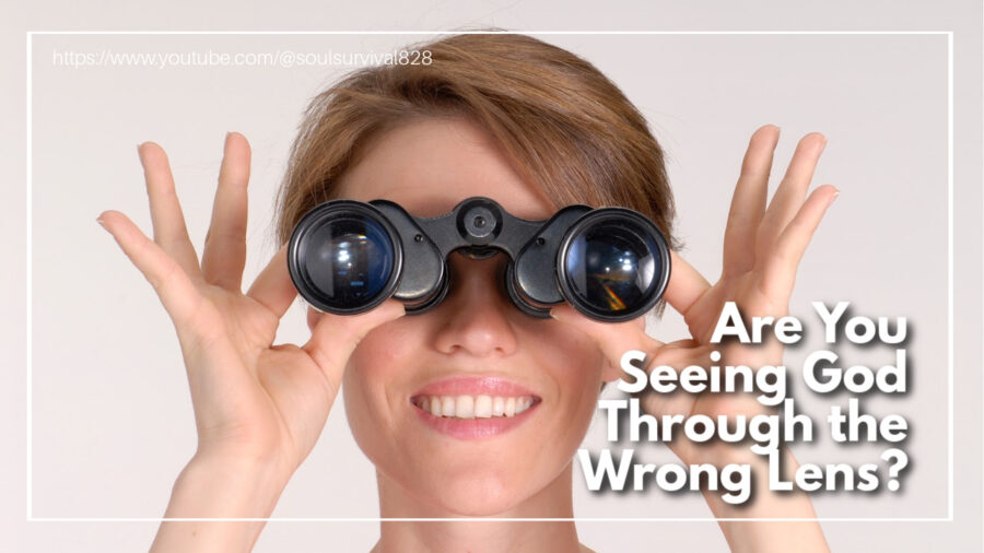Woman looking through binoculars with text that reads: Are You Seeing God Through the Wrong Lens?
