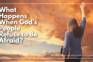 Woman looking up at the sky with a Bible under her arm and text that reads: What Happens When God's People Refuse to Be Afraid?