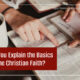“Could You Explain the Christian Faith If Eternity Was on the Line?” June 24