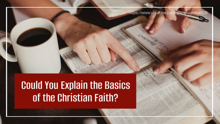 Women's hands on a table with open bibles and text that reads: Could You Explain the Basics of the Christian Faith?