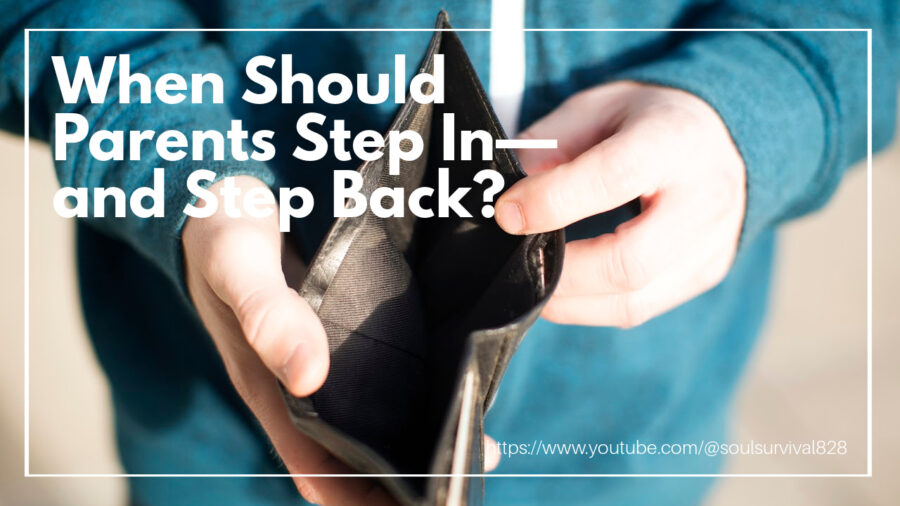 Teen in a turquoise sweatshirt with an open empty wallet and text that reads: When Should Parents Step In—and Step Back?
