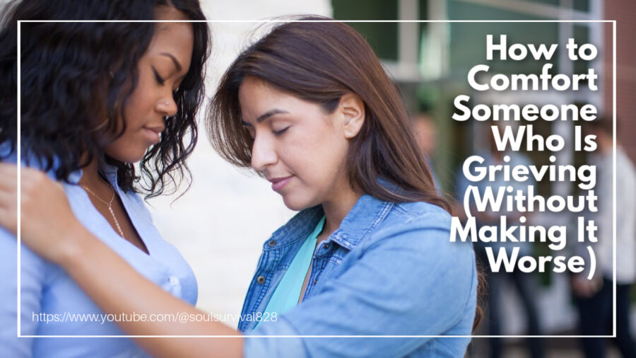One woman praying with and comforting another with text that reads: How to Comfort Someone Who Is Grieving (Without Making It Worse)