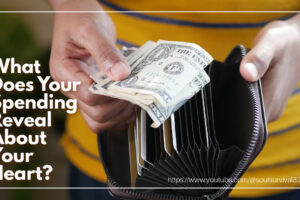 Woman's hands holding money and preparing to pay for something with text that reads: What Does Your Spending Reveal About Your Heart?