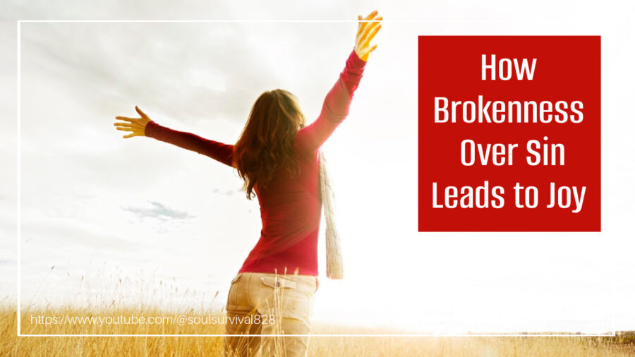 Woman in a red sweater praising God with text that reads: How Brokenness Over Sin Leads to Joy