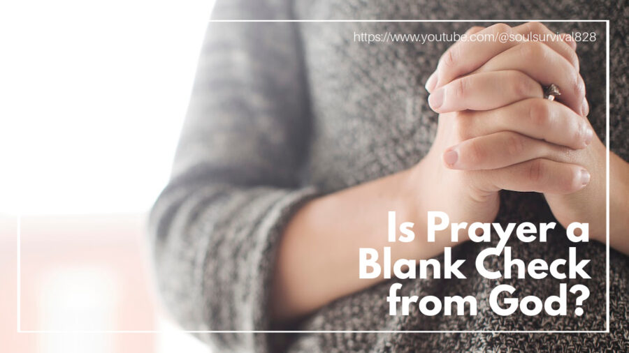 Woman in a gray sweater with her hands folded in prayer with text that reads: Is Prayer a Blank Check from God?