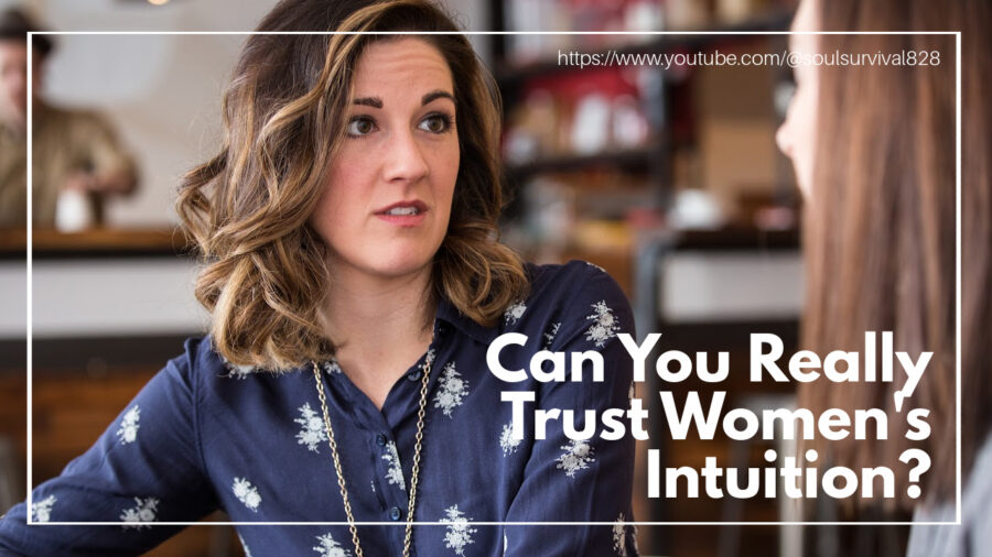 Woman looking convinced about something with text that reads: Can You Really Trust Women's Intuition?