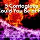 “5 Contagious Sins: Could You Be at Risk?” August 10