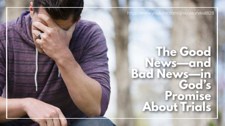 Man with his hand over his face wearing a purple shirt and with text that reads: The Good News—and Bad News—in God’s Promise About Trials