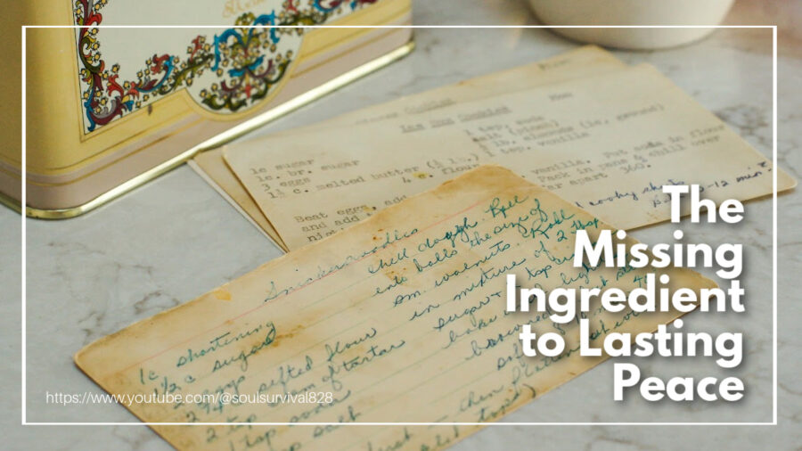 Vintage recipe card and file box on a table with text that reads: The Missing Ingredient to Lasting Peace